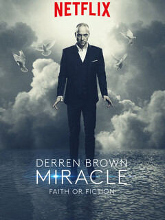 Деррен Браун: Чудо || Derren Brown: Miracle (2016)