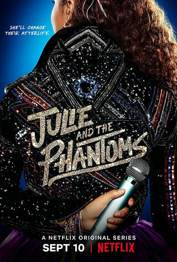 Джули и призраки || Julie and the Phantoms (2020)