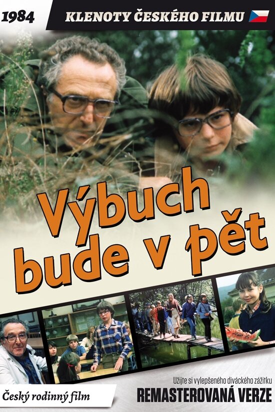 Взрыв будет в пять || Výbuch bude v pet (1984)