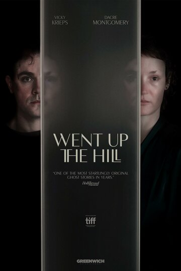 Подняться на холм || Went Up the Hill (2024)