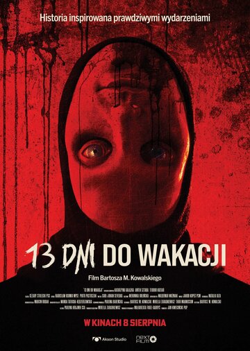 13 дней до каникул || 13 dni do wakacji (2025)