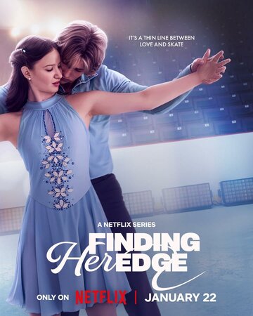 По кромке льда || Finding Her Edge (2026)