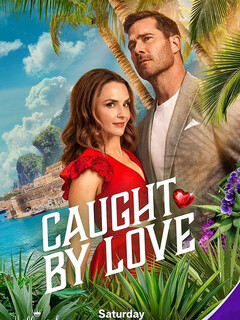 Caught by Love (2026)