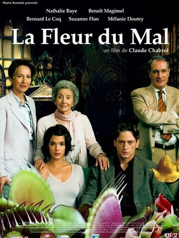 Цветок зла || La fleur du mal (2003)