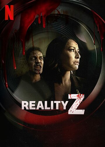 Зомби-реальность || Reality Z (2020)
