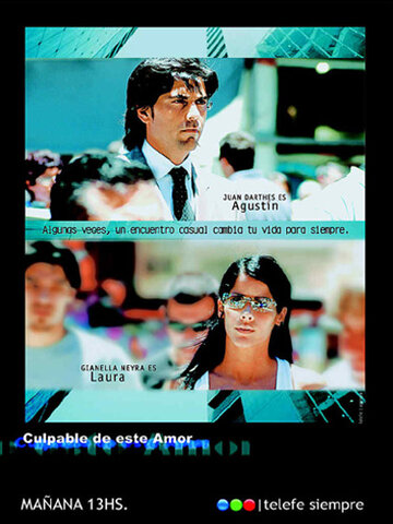 Тайна Лауры || Culpable de este amor (2004)