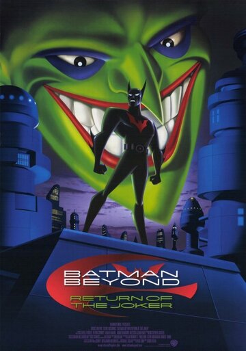 Бэтмен будущего: Возвращение Джокера || Batman Beyond: Return of the Joker (2000)