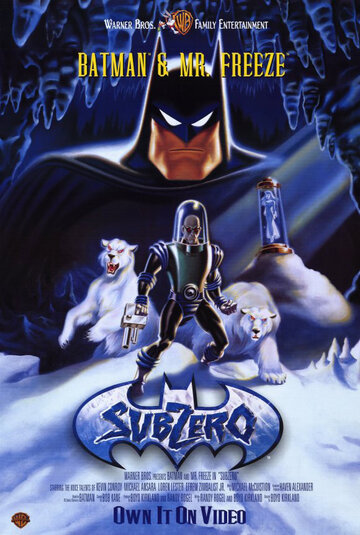 Бэтмэн и Мистер Фриз || Batman & Mr. Freeze: SubZero (1998)
