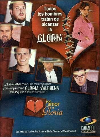 Ради любви Глории || Por amor a Gloria (2005)