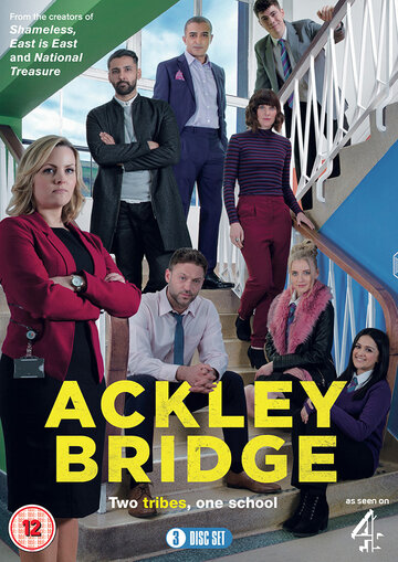 Экли Бридж || Ackley Bridge (2017)
