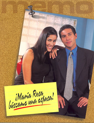 Мария Роса, найди мне жену || María Rosa, búscame una esposa (2000)