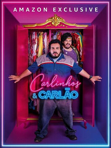 Карлиньос и Карлан || Carlinhos & Carlão (2019)