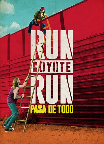 Беги койот, беги || Run Coyote Run (2017)