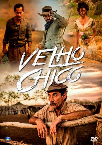 Старик Шику || Velho Chico (2016)