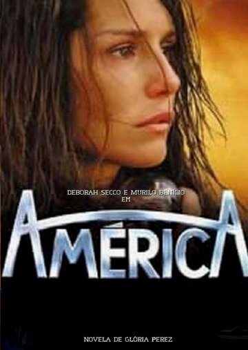 Америка || América (2005)