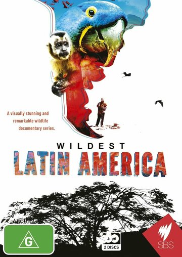 В дебрях Латинской Америки || Wildest Latin America (2012)
