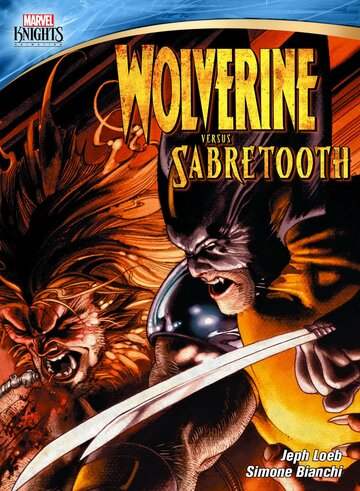 Росомаха против Саблезубого || Marvel Knights: Wolverine Vs. Sabretooth (2014)