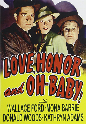 Love, Honor and Oh-Baby! (1940)