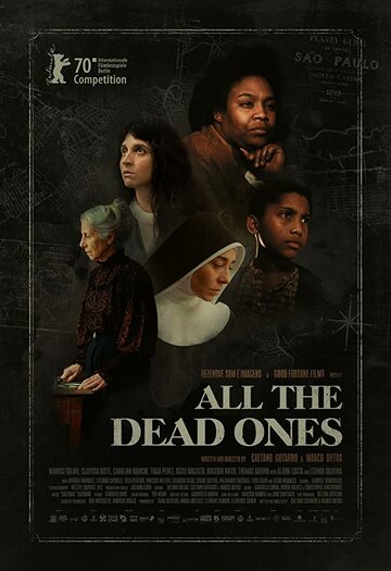 Все мертвецы || Todos os Mortos (2020)