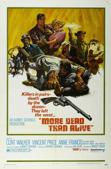 More Dead Than Alive || Скорее мёртв, чем жив (1969)