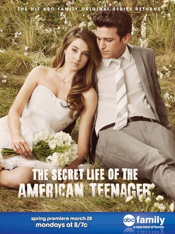 Втайне от родителей || The Secret Life of the American Teenager (2011)