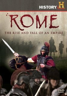 Рим: Расцвет и гибель империи || Rome: Rise and Fall of an Empire (2008)