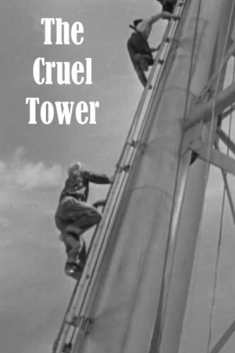 Башня жестокости (1956)