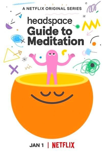 Headspace: руководство по медитации || Headspace: Guide to Meditation (2021)
