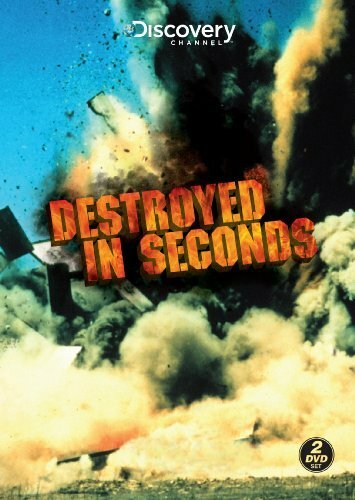 Молниеносные катастрофы || Destroyed in Seconds (2008)