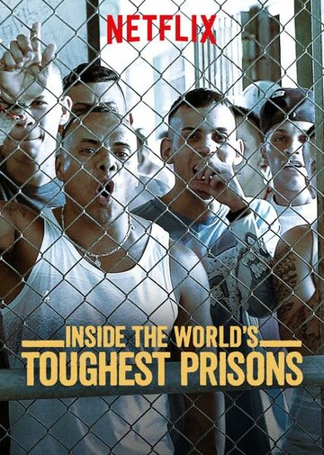 Самые жестокие тюрьмы мира || Inside the World's Toughest Prisons (2016)