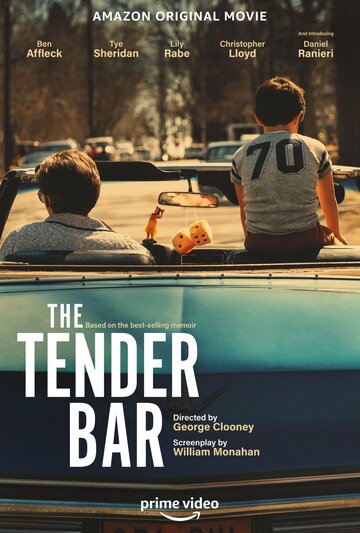 Нежный бар || The Tender Bar (2021)