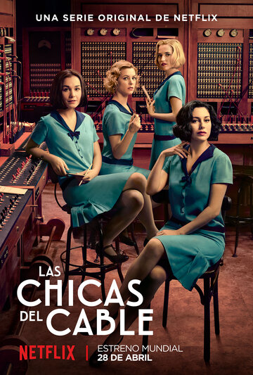 Телефонистки || Las chicas del cable (2017)