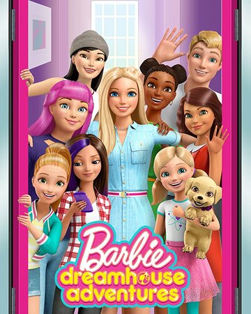 Барби: Приключения в доме мечты || Barbie Dreamhouse Adventures (2018)