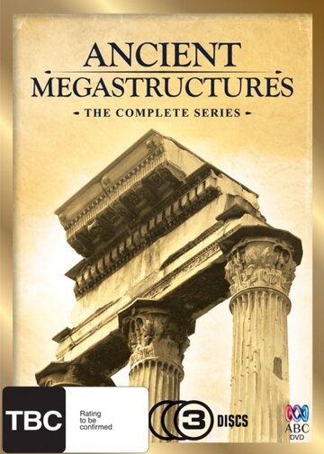 Великі будови давнини || Ancient Megastructures (2007)