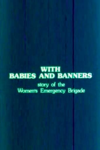 With Babies and Banners: Story of the Women's Emergency Brigade (1979)