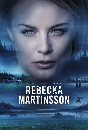 Ребекка Мартинссон || Rebecka Martinsson (2017)