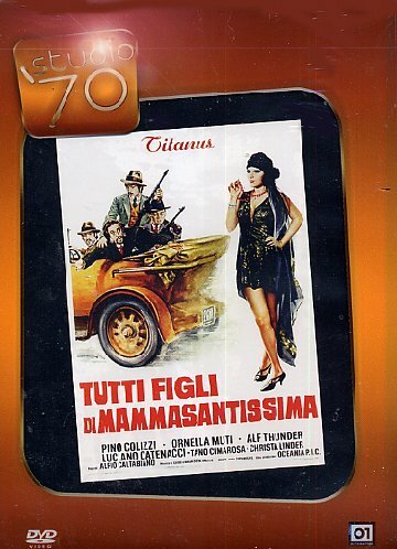 Все сыновья святейшей мамочки || Tutti figli di Mammasantissima (1973)