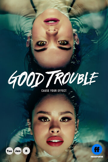 Приятные хлопоты || Good Trouble (2019)