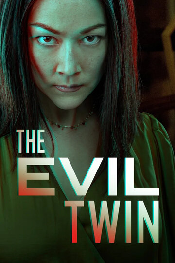 Злой близнец || The Evil Twin (2021)