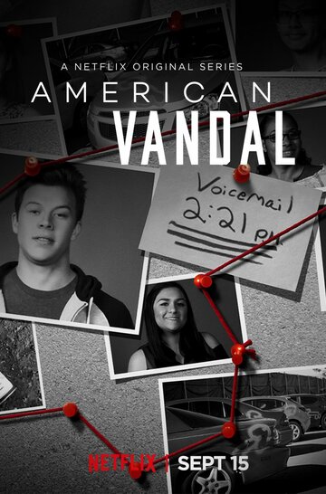 Американский вандал || American Vandal (2017)