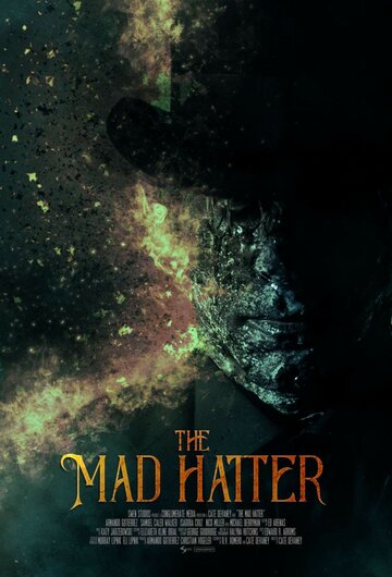 Безумный шляпник || The Mad Hatter (2021)