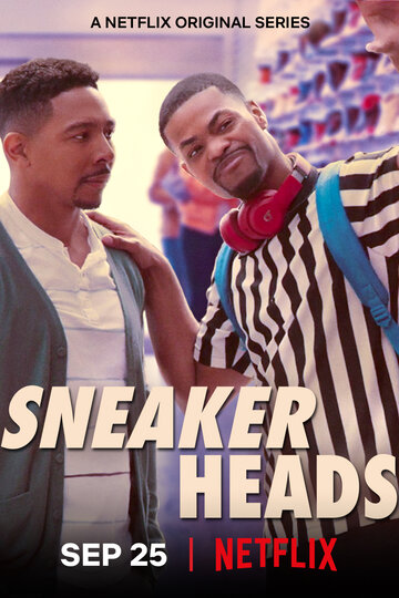 Сникерхеды || Sneakerheads (2020)