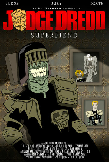 Судья Дредд: Суперзлодей || Judge Dredd: Superfiend (2014)