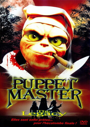 Повелитель кукол: Наследие || Puppet Master: The Legacy (2003)