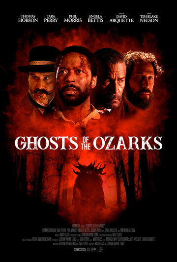 Призраки Озарка || Ghosts of the Ozarks (2021)